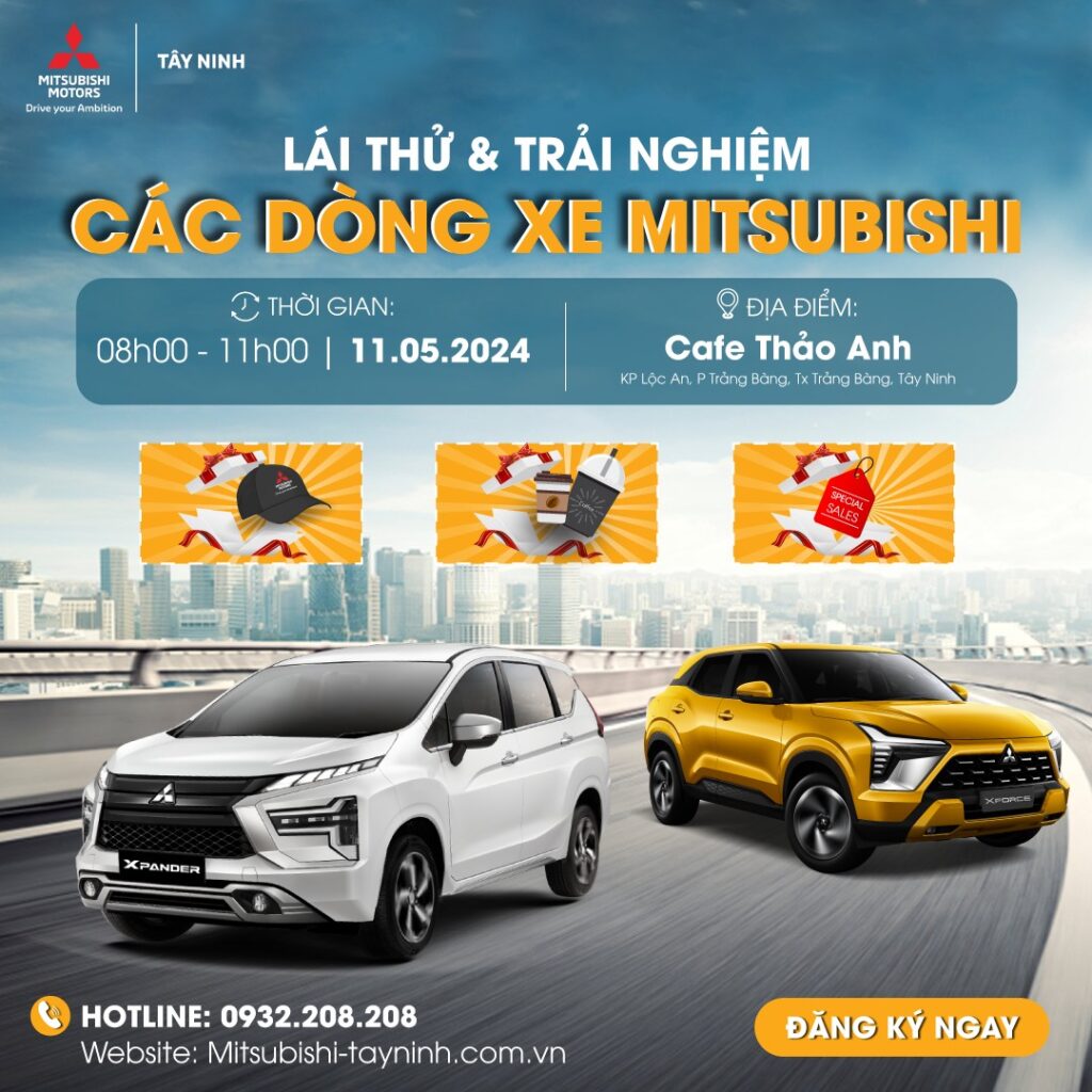 Lái Thử & Trải Nghiệm Các Dòng Xe Mitsubishi Tại Trảng Bàng