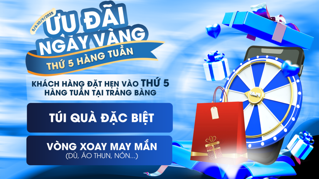 ƯU ĐÃI NGÀY VÀNG – THỨ 5 HÀNG TUẦN!